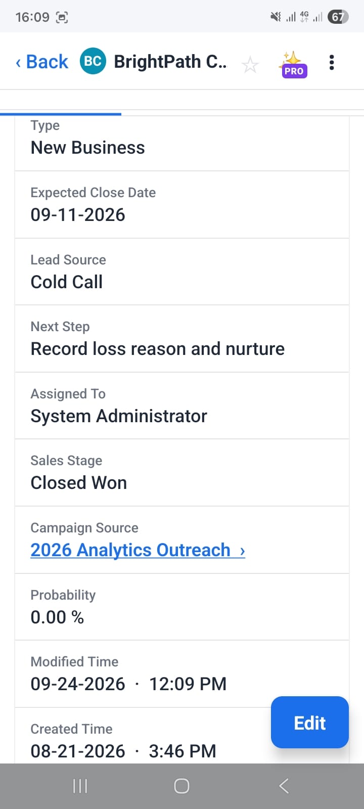 Deal detail view for BrightPath Consulting showing Sales Stage: Closed Won, Expected Close Date, Lead Source: Cold Call, Assigned To: System Administrator, with Edit FAB