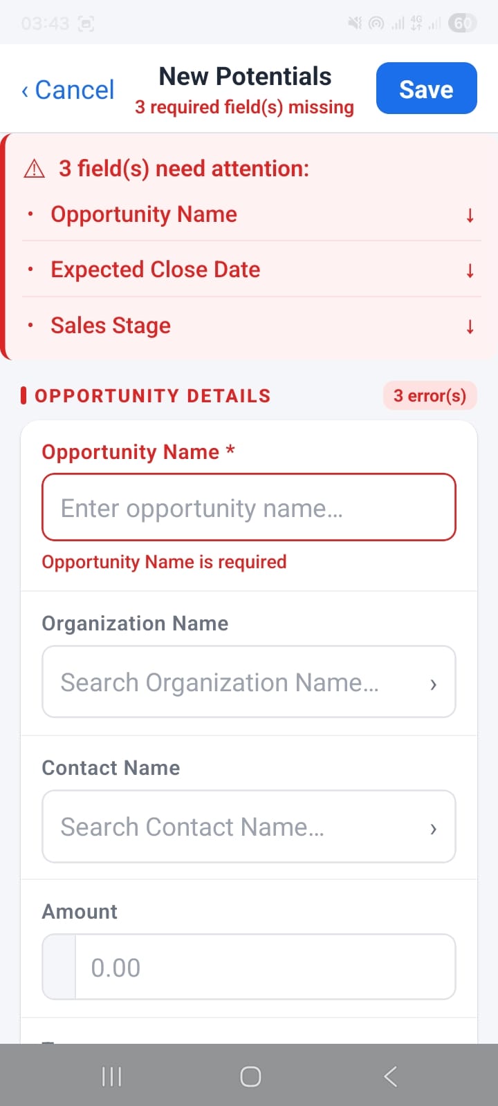 OpenCRMApp New Potentials form showing validation errors — 3 fields need attention: Opportunity Name, Expected Close Date, and Sales Stage — highlighted with red borders